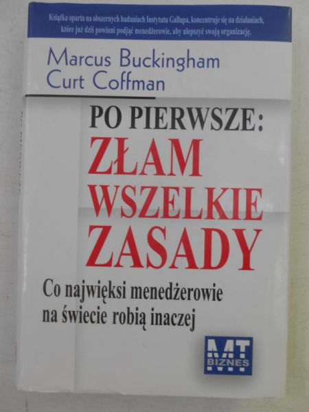 Po pierwsze: Złam wszelkie zasady