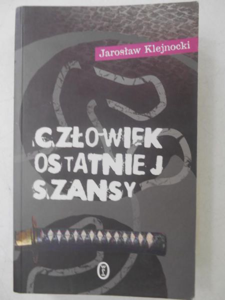 Człowiek ostatniej szansy