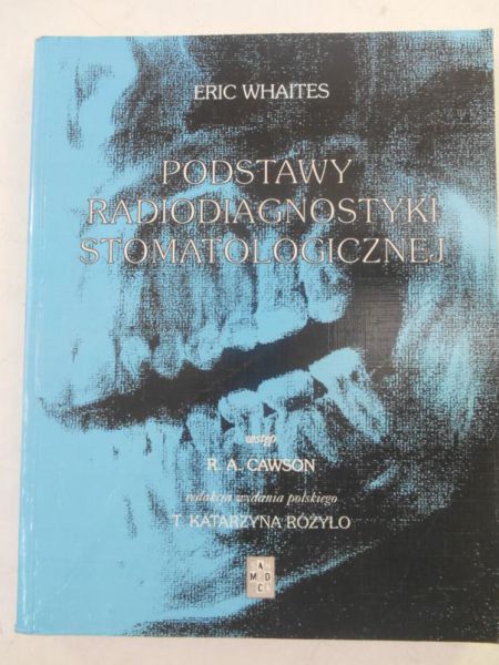 Podstawy radiagnostyki stomatologicznej