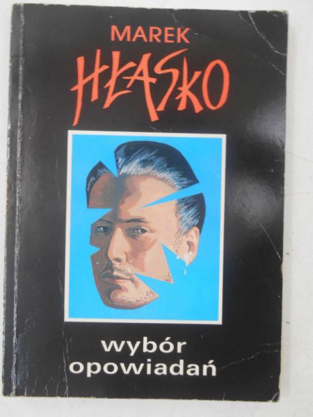 Hłasko Marek - Wybór opowiadań