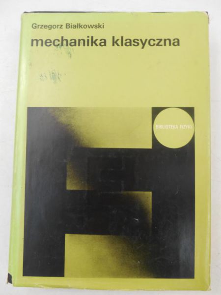 Grzegorz - Mechanika klasyczna
