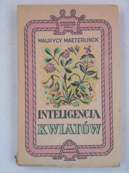 Maeterlinck Maurycy - Inteligencja kwiatów, 1948 r.