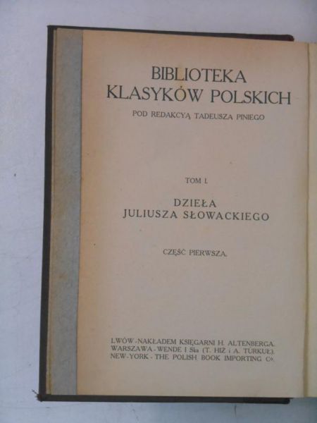 Dzieła Juliusza Słowackiego, 1909 r.