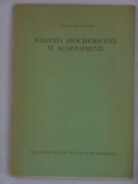 Badania biochemiczne w schizofrenii