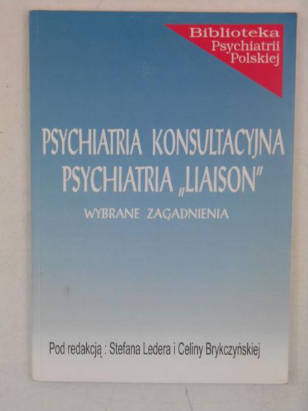 Psychiatria konsultacyjna psychiatria "Liaison"