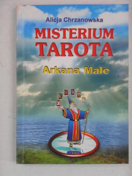 Chrzanowska Alicja - Misterium Tarota
