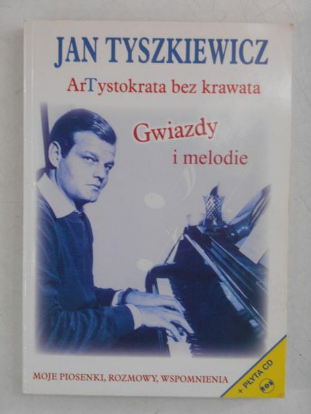 Arystokrata bez krawata. Gwiazdy i melodie