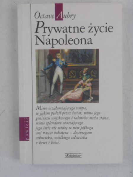 Aubry Octave - Prywatne życie Napoleona