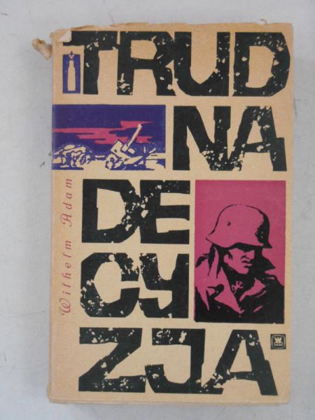Trudna decyzja