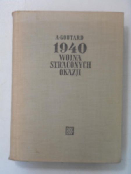 1940 wojna straconych okazji