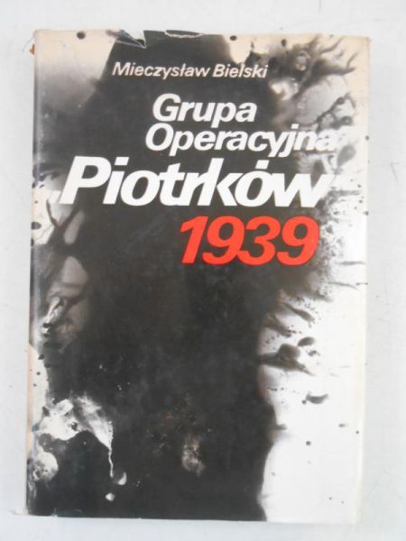 Bielski Mieczysław - Grupa operacyjna Piotrków 1939