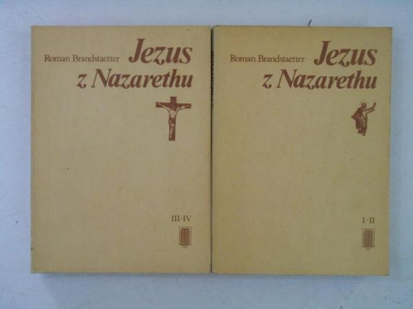 Brandstaetter Roman - Jezus z Nazaretu, I-II, III-IV
