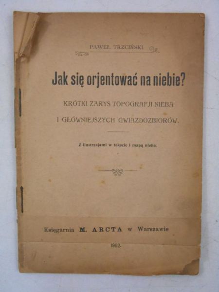 Jak się orjentować na niebie?, 1902 r.