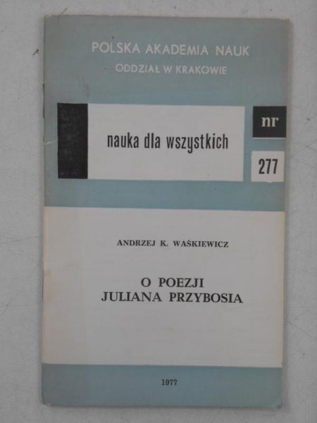 O poezji Juliana Przybosia