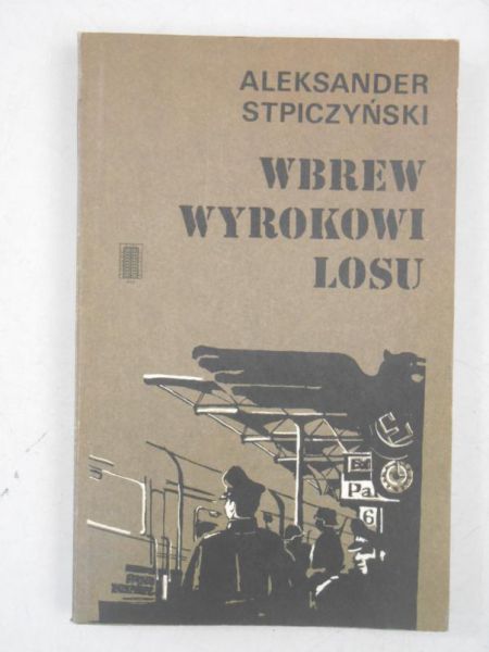 Wbrew wyrokowi losu