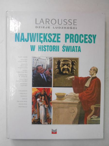 Laneyrie-Dagen Nadeije (red.) - Największe procesy w historii świata