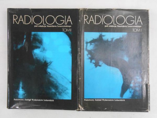 Leszczyński Stanisław (red.) - Radiologia, Tom I- II