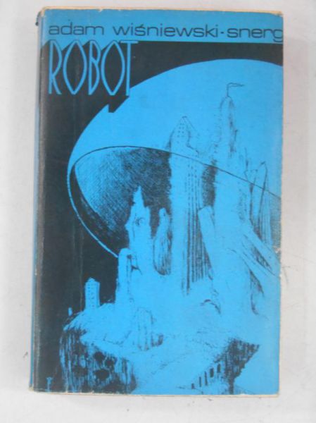 Wiśniewski Snerg Adam - Robot