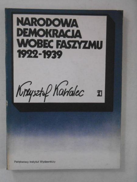 Narodowa demokracja wobec faszyzmu 1922-1939