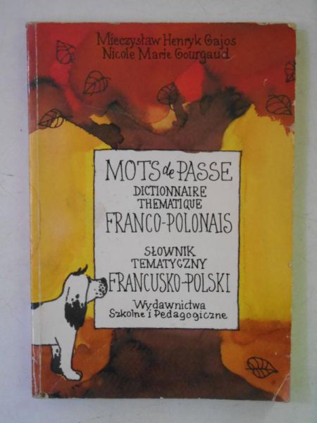 Gajos Mieczysław Henryk  - Słownik tematyczny francusko-polski