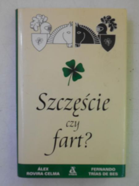 Szczęście czy fart?