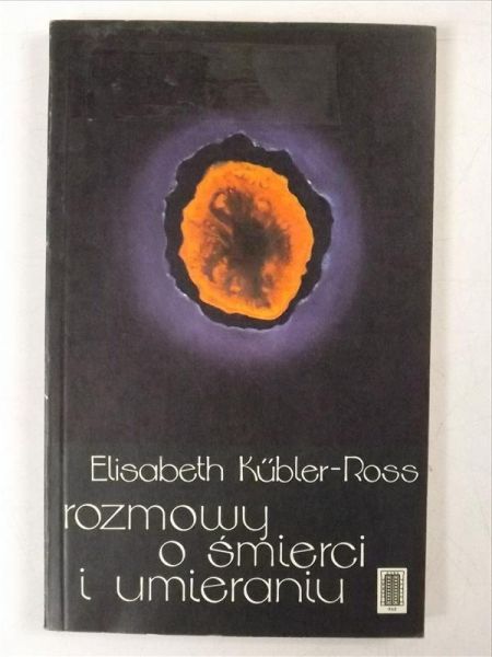 Jubler-Ross Elisabeth - Rozmowy o śmierci i umieraniu