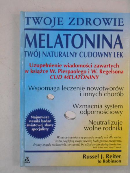 Melatonina twój naturalny cudowny lek