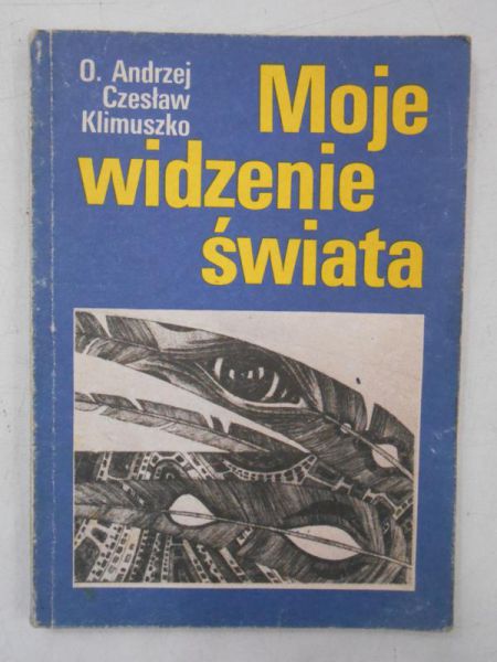 Czesław - Moje widzenie świata
