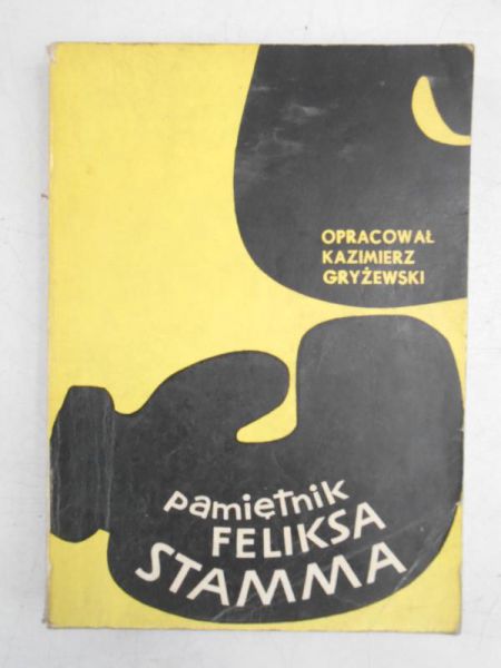 Pamiętniki Feliksa Stamma