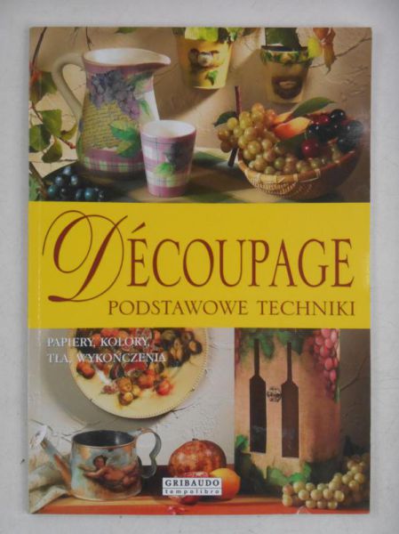 Decoupage. Podstawowe techniki