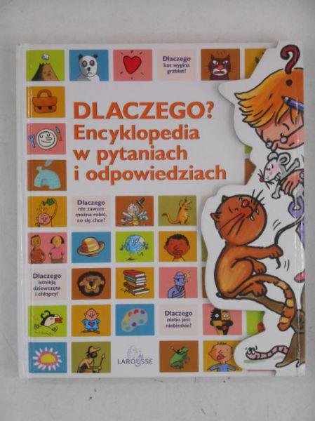 Dlaczego? Encyklopedia w pytaniach i odpowiedziach