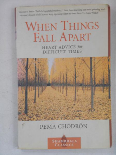 Chodron Pema - When Things Fall Apart