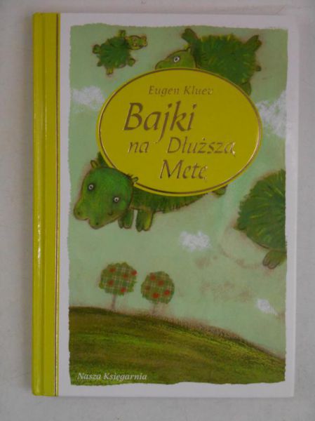 Bajki na Dłuższą Metę