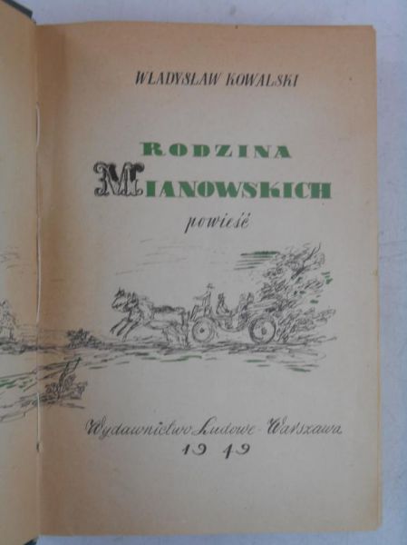 Rodzina Mianowskich. Powieść, 1949 r.