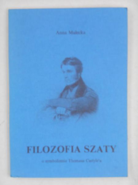 Filozofia szaty. O symbolizmie Thomasa Carlyle'a
