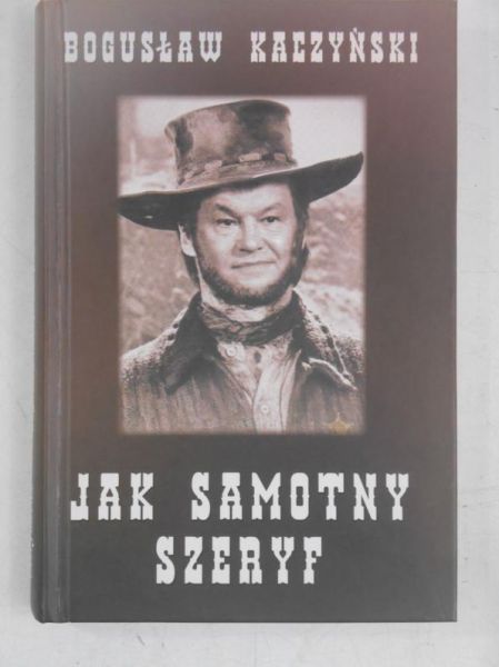 Jak samotny szeryf