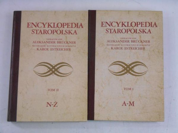 Bruckner   - Encyklopedia staropolska, Tom I-II, reprint z 1937 r.