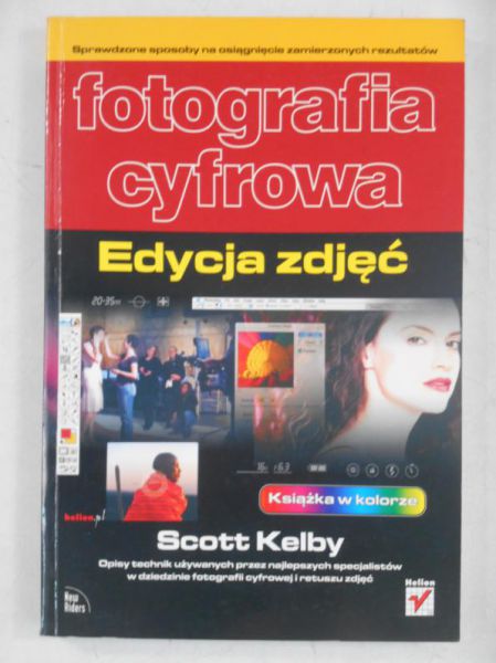 Fotografia cyfrowa: edycja zdjęć