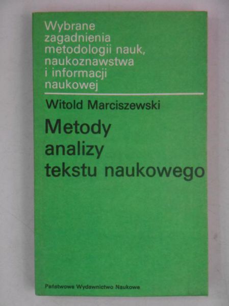 Marciszewski Witold - Metody analizy tekstu naukowego