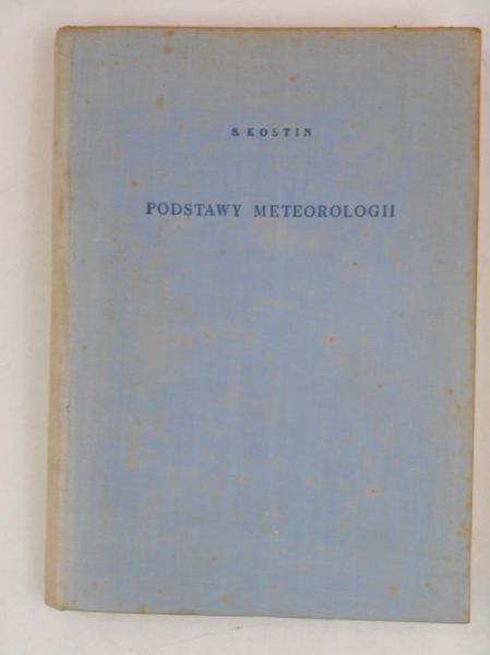 Kostin S. - Podstawy meteorologii