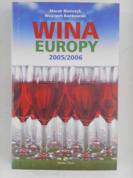 Bieńczyk Marek - Wina Europy 2005/2006