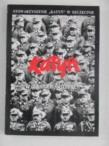 Katyń w albumach rodzinnych