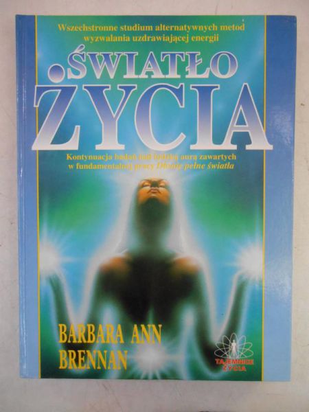 Brennan Barbara Ann - Światło życia
