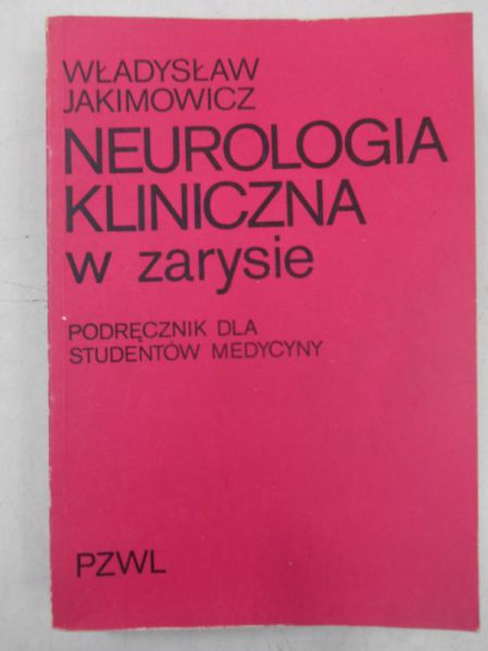 Neurologia kliniczna w zarysie