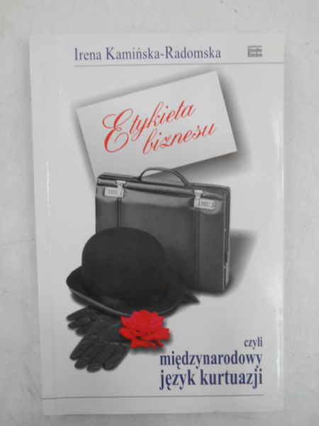 Etykieta biznesu czyli międzynarodowy język kurtuazji