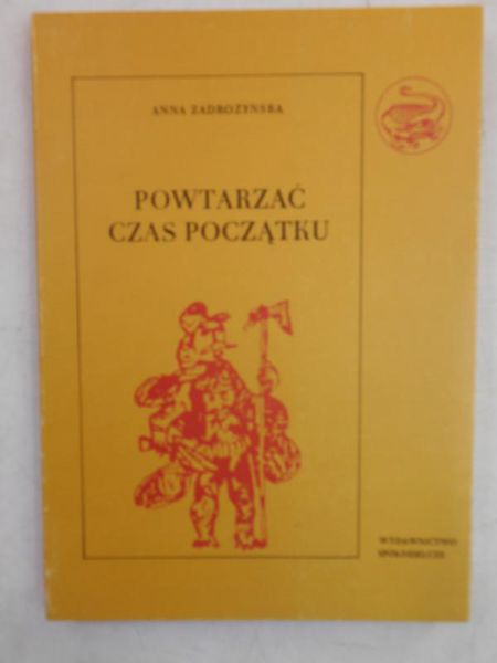 Powtarzać czas początku, Cz. II