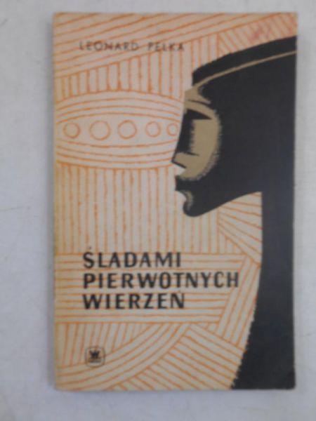 Śladami pierwotnych wierzeń