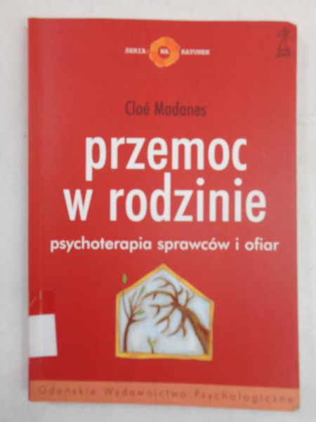 Madanes Cloe - Przemoc w rodzinie
