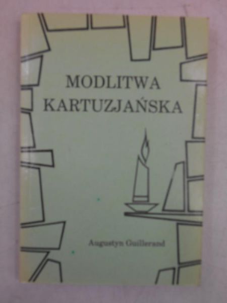 Modlitwa Kartuzjańska