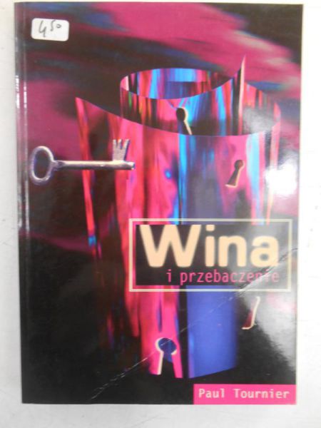 Tournier Paul - Wina i przebaczenie